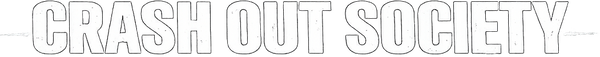 Crash Out Society